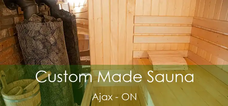  Custom Made Sauna Ajax - ON