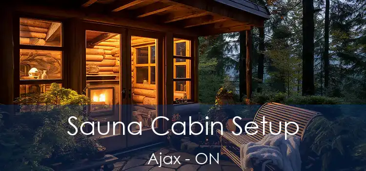  Sauna Cabin Setup Ajax - ON